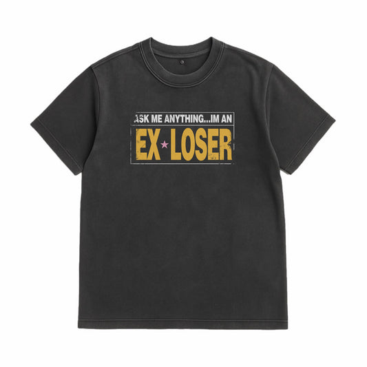 Ex Loser Tee